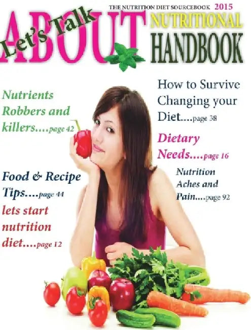 Nutrition Diet Handbook 2015: Your Guide how to Loss Weight by Jbaring