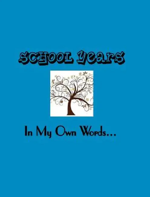 School Years: A high school or college graduate photo and memory album by Just Becuz LLC