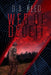Web of Deceit by D. a. Reed