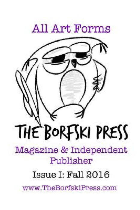 Issue I by The Borfski Press