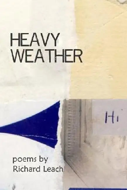 Heavy Weather by Richard Leach