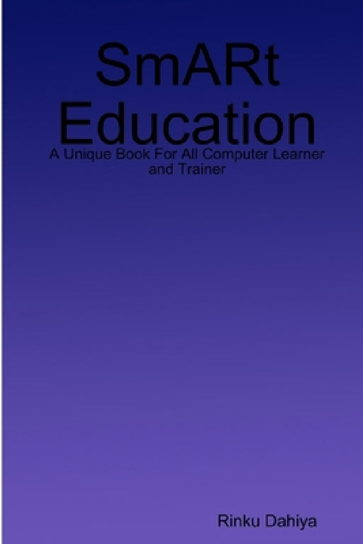 SmARt Education by Rinku Dahiya
