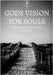 Gods Vision For Souls by Imah, Ifiok
