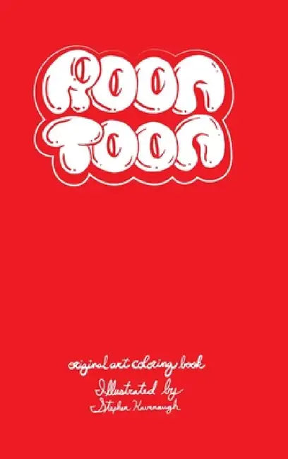 Roon Toon by Stephen Kavanaugh