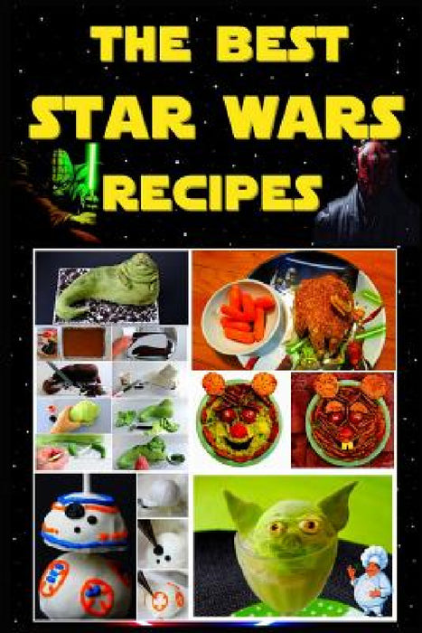The Best Star Wars Recipes by Alexey Evdokimov