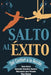Salto al Éxito by Equipo Verde 2016