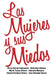 Las Mujeres y Sus Miedos by Equipo Rojo 2016
