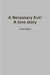 A Necessary Evil by Jacob Haan