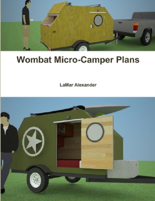 Wombat Micro-Camper Plans by Lamar Alexander