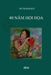 40 Nam Hoi Hoa by Kim Quy Ho
