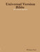 Universal Version Bible The Jewish Epistles by William Petri