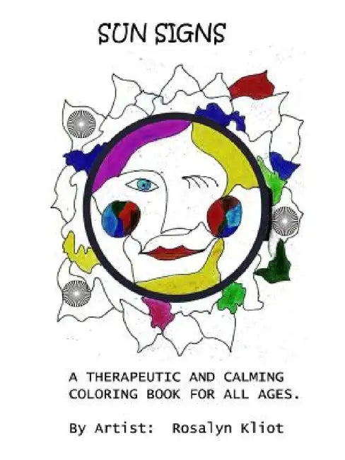 Sun Signs by Rosalyn Kliot