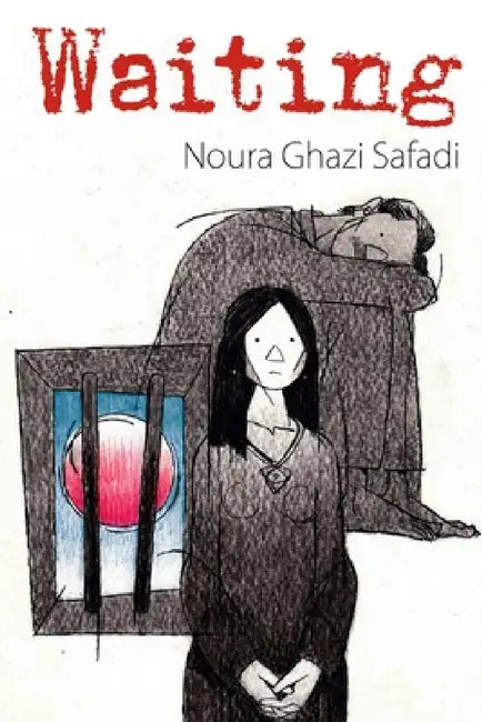 Waiting by Noura Ghazi Safadi