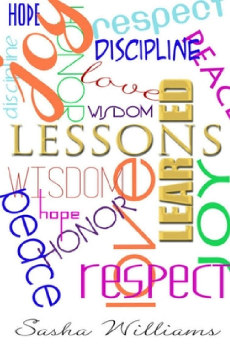 Lessons Learned by Sasha Williams