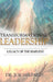 Transformational Leadership: Legacy of the Harvest by Joe Shepard