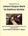 Selected Pieces by Johann Kaspar Mertz for Baritone Ukulele by Michael Walker
