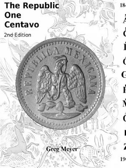 The Republic Centavo, 2nd Edition by Greg Meyer