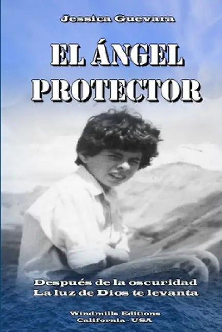 El Ángel Protector by Jessica Guevara