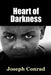 Heart of Darkness by Joseph Conrad