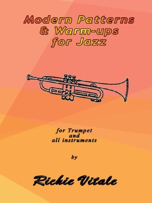 Modern Patterns & Warm-ups for Jazz (Perfect Bound) by Richard Vitale