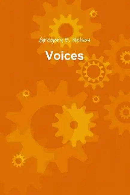 Voices by Gregory Nelson
