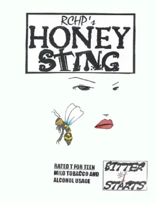 Honey Sting - Bitter Starts 1 by Robert Henry Pastwick