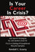 Is Your Career In Crisis 2016 by Randall Scasny