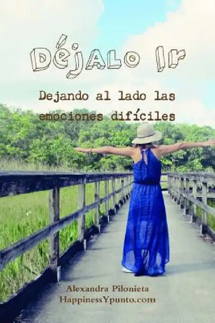 Dejalo Ir by Alexandra Pilonieta