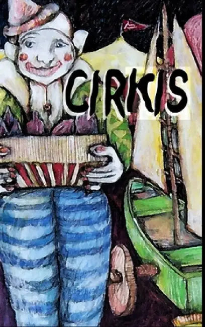 Cirkis by Brian Jordan, Darran Jordan