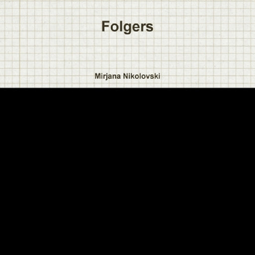Folgers by Mirjana Nikolovski