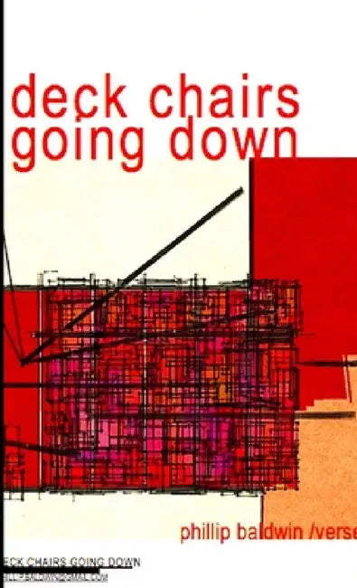 Deck Chairs Going Down by Phillip Baldwin