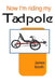 Now I'm Riding My Tadpole by James Booth