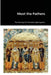 Meet the Fathers by The Society of Orthodox Apologetics