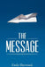 The Message by Emily Sherwood