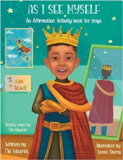 As I See Myself: Affirmation Activity Book for Boys by Edwards, Mia