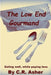 The Low End Gourmand by C. R. Asher