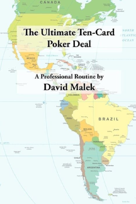 The Ultimate Ten-Card Poker Deal by David Malek