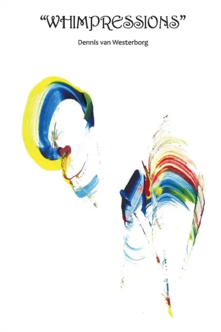 Whimpressions by Dennis Van Westerborg