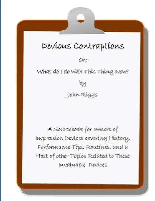 Devious Contraptions by John Riggs