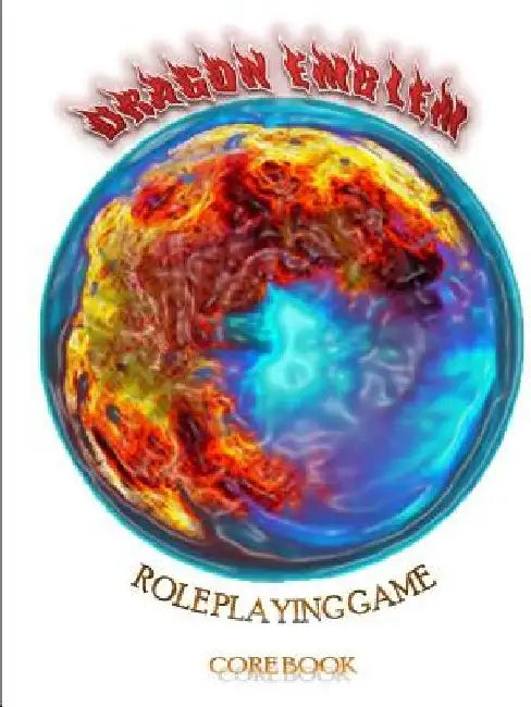 Dragon Emblem RPG Core Book by Robert Supinger