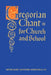 Gregorian Chant for Church and School by Mary Antonine Goodchild
