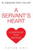 A Servant's Heart (hardcover) by Arpan Roy