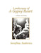 Landscapes of a Gypsy Heart: A Dance in Poetry by Serafina Andrews