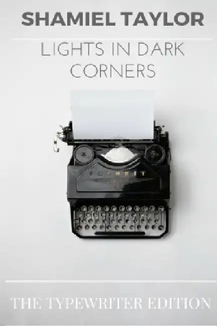 Lights In Dark Corners by Shamiel Taylor