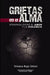Grietas En El Alma by Viviana Rojo Sitton