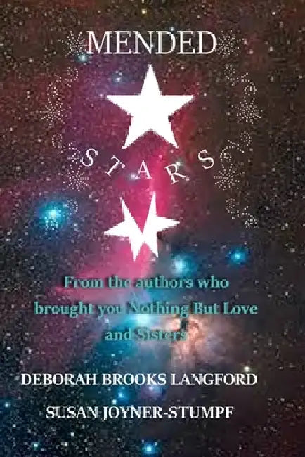 Mended Stars by Susan Joyner Deborah Brooks Langford
