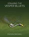 Stalking the Vesper Bluets by Stephen Cresswell