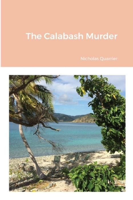 The Calabash Murder by Nicholas Quarrier