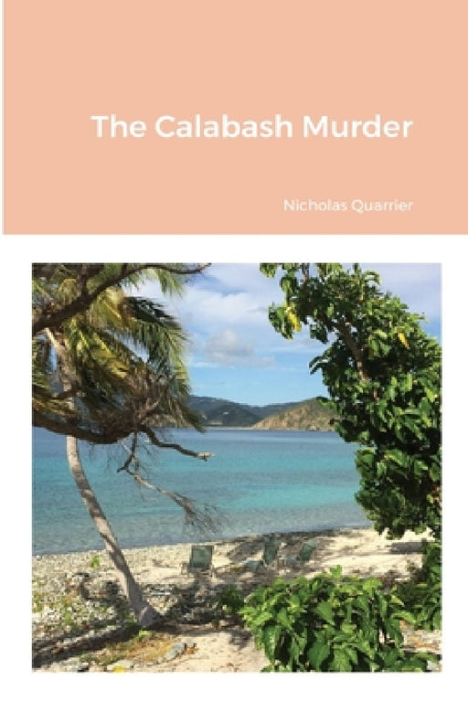 The Calabash Murder by Nicholas Quarrier