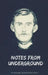 Notes from Underground by Fyodor Dostoyevsky